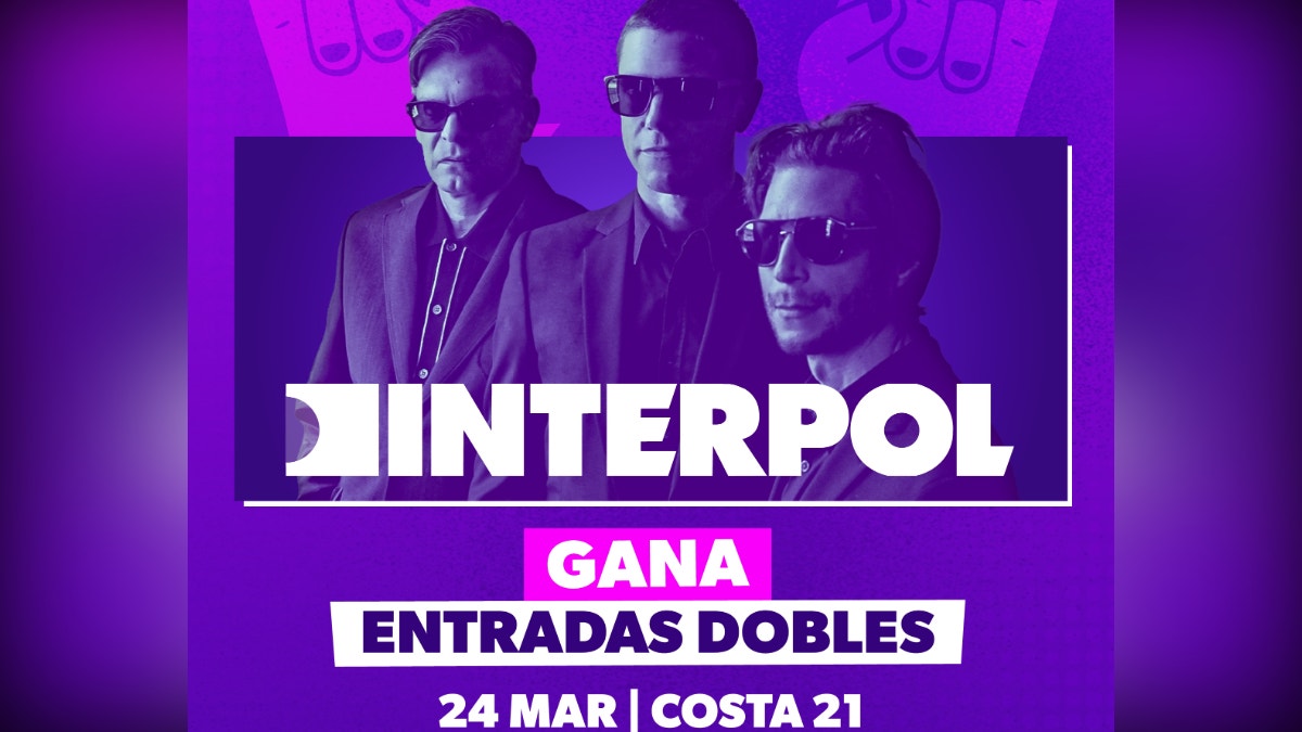 Términos y condiciones de campaña denominada “Gana una entrada doble para Interpol”
