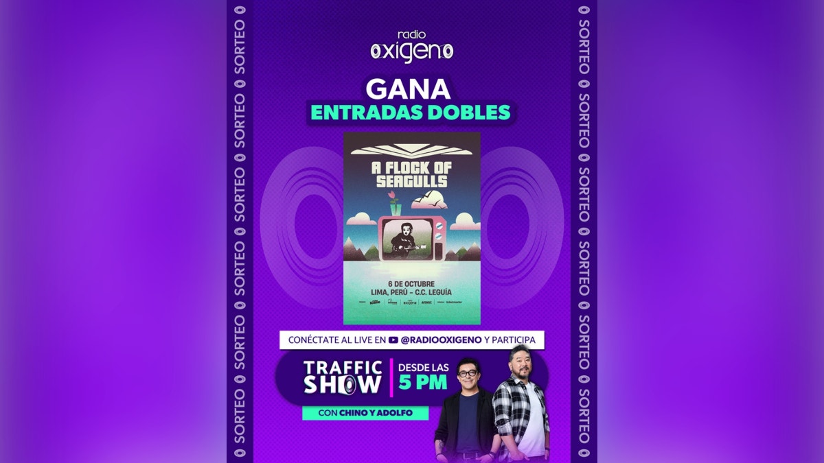 Términos y condiciones de la campaña “Gana Entradas para A Flock Of Seagulls”